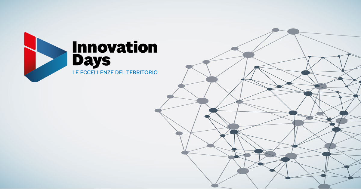 Innovation Days - The excellence of the territory
